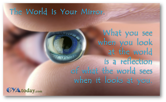 World_Is_Your_Mirror